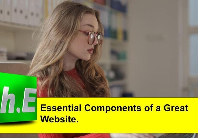 Essential Components of a Great Website.